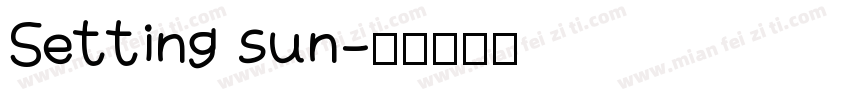 Setting sun字体转换
